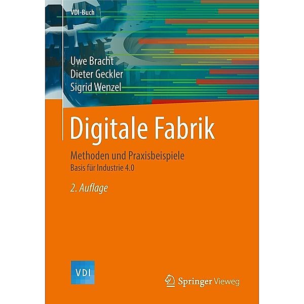 Digitale Fabrik / VDI-Buch, Uwe Bracht, Dieter Geckler, Sigrid Wenzel