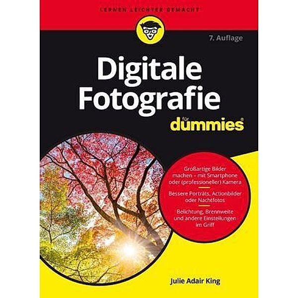 Digitale Fotografie für Dummies, Julie Adair King