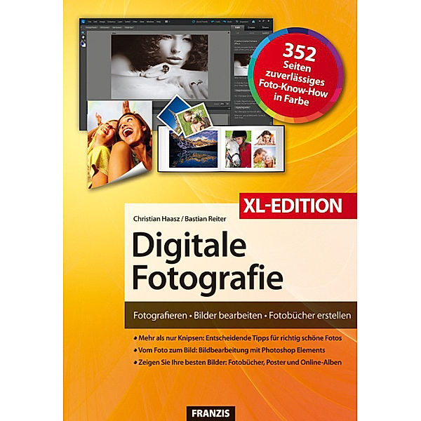 Digitale Fotografie XL-Edition, Christian Haasz, Michael Schmithäuser