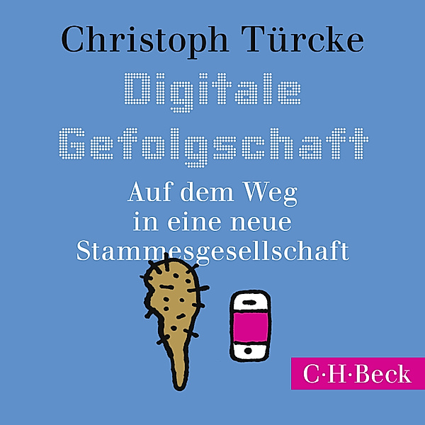 Digitale Gefolgschaft, Christoph Türcke