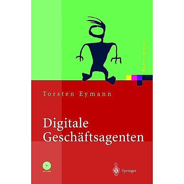 Digitale Geschäftsagenten, m. CD-ROM, Torsten Eymann