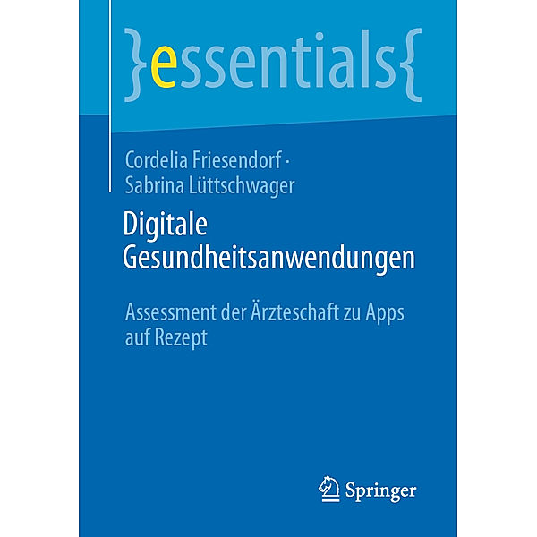 Digitale Gesundheitsanwendungen, Cordelia Friesendorf, Sabrina Lüttschwager