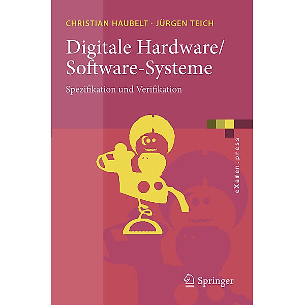 Digitale Hardware/Software-Systeme, Christian Haubelt, Jürgen Teich