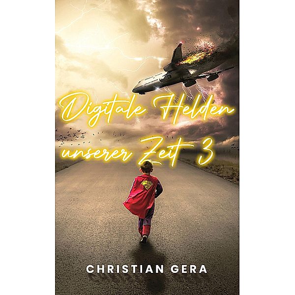 Digitale Helden unserer Zeit 3, Christian Gera