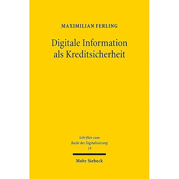 Digitale Information als Kreditsicherheit, Maximilian Ferling