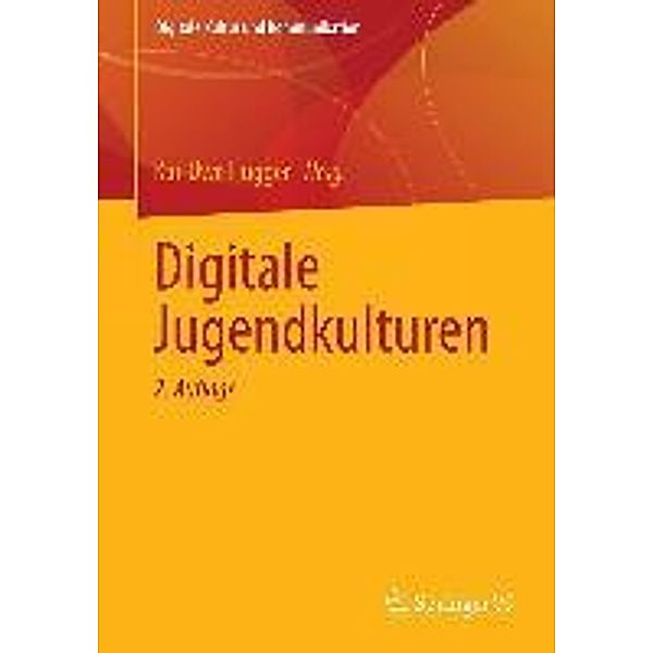 Digitale Jugendkulturen / Digitale Kultur und Kommunikation Bd.2