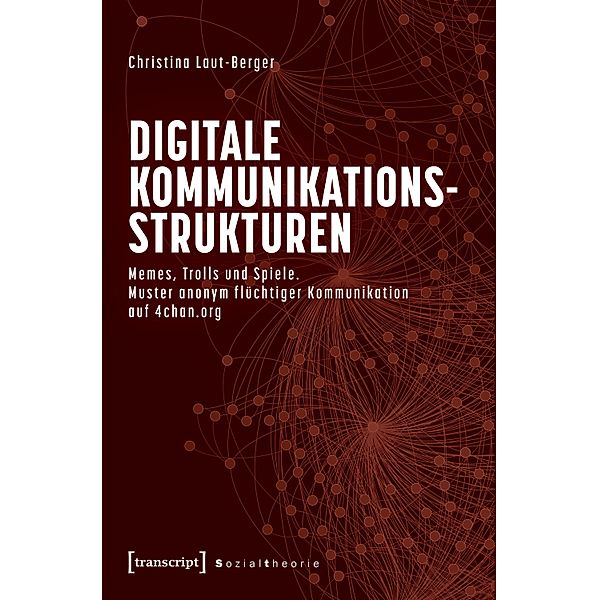 Digitale Kommunikationsstrukturen / Sozialtheorie, Christina Laut-Berger