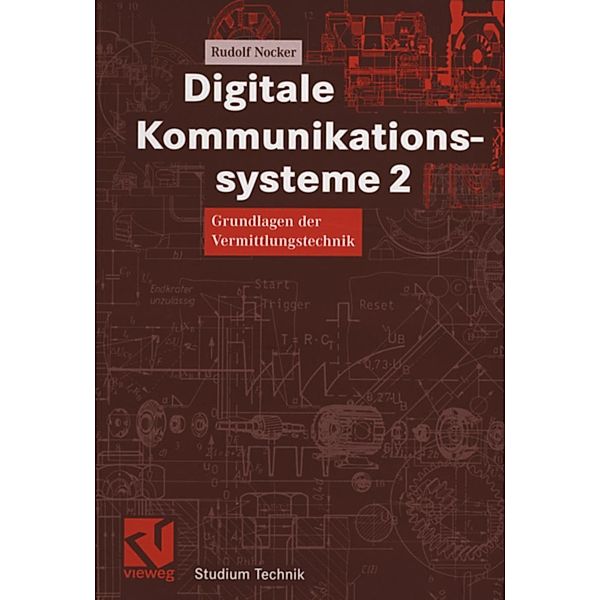 Digitale Kommunikationssysteme 2 / Studium Technik, Rudolf Nocker