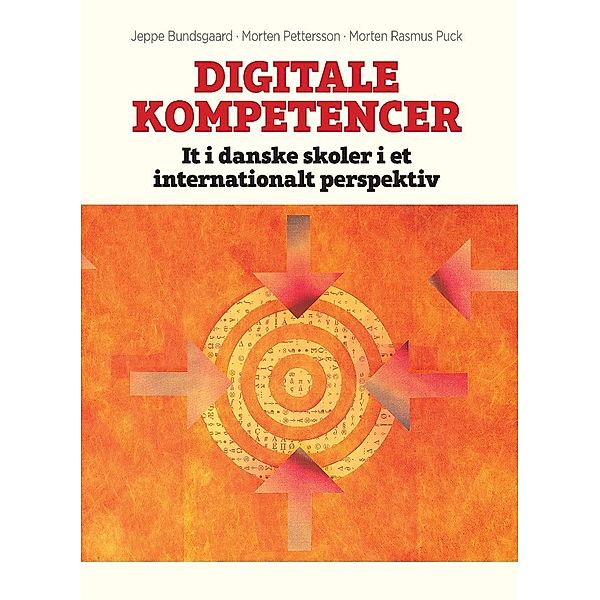 Digitale kompetencer, Jeppe Bundsgaard, Morten Pettersson, Morten Rasmus Puck