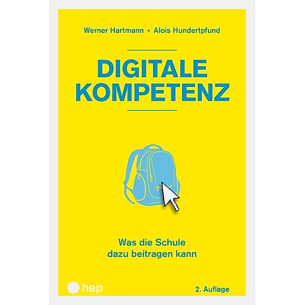 Digitale Kompetenz (E-Book), Werner Hartmann, Alois Hundertpfund