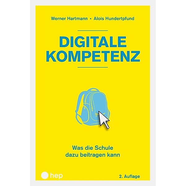 Digitale Kompetenz (E-Book), Werner Hartmann, Alois Hundertpfund