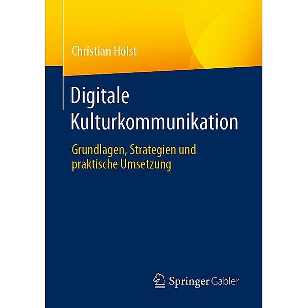 Digitale Kulturkommunikation, Christian Holst