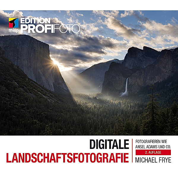 Digitale Landschaftsfotografie, Michael Frye