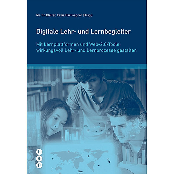 Digitale Lehr- und Lernbegleiter, Martin Blatter