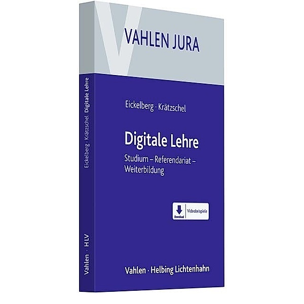 Digitale Lehre, Jan M. Eickelberg, Holger Krätzschel