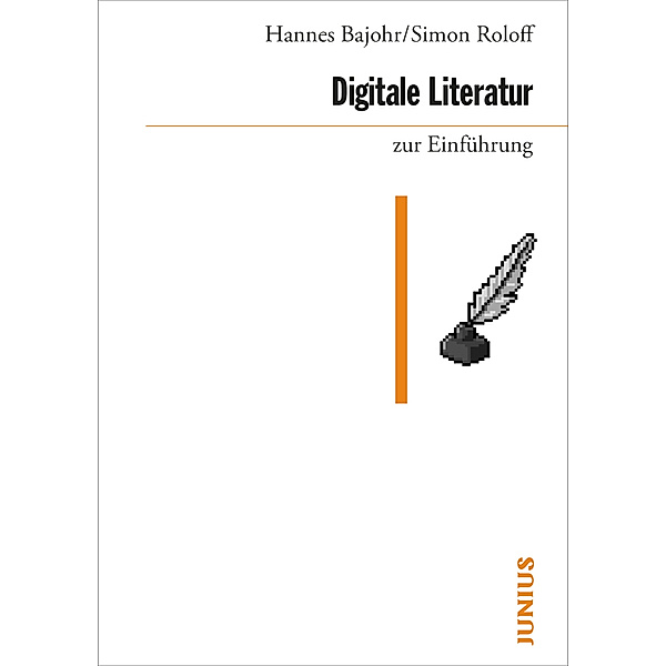 Digitale Literatur zur Einführung, Hannes Bajohr, Simon Roloff