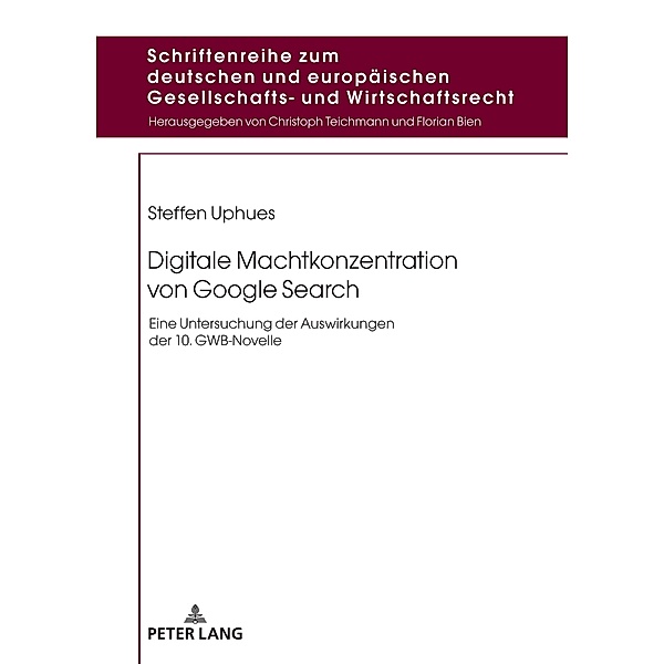 Digitale Machtkonzentration von Google Search, Uphues Steffen Uphues
