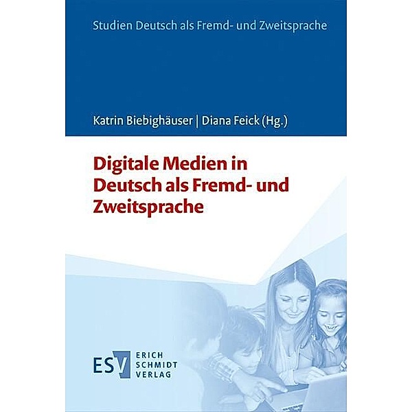 Digitale Medien in Deutsch als Fremd- und Zweitsprache