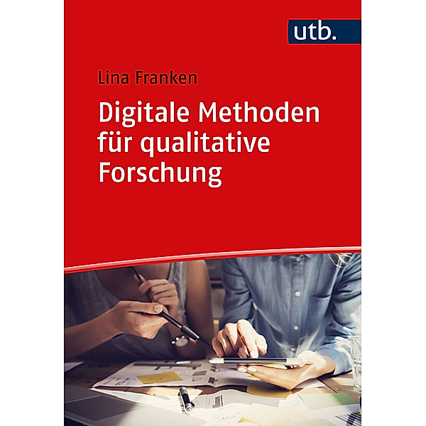 Digitale Methoden für qualitative Forschung, Lina Franken