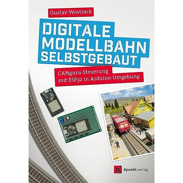Digitale Modellbahn selbstgebaut, Gustav Wostrack