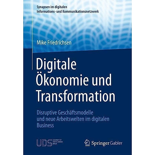 Digitale Ökonomie und Transformation, Mike Friedrichsen