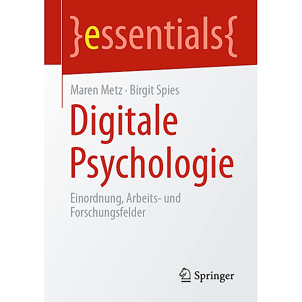 Digitale Psychologie, Maren Metz, Birgit Spies