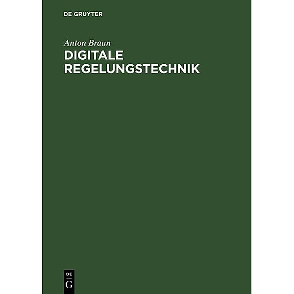 Digitale Regelungstechnik / Jahrbuch des Dokumentationsarchivs des österreichischen Widerstandes, Anton Braun