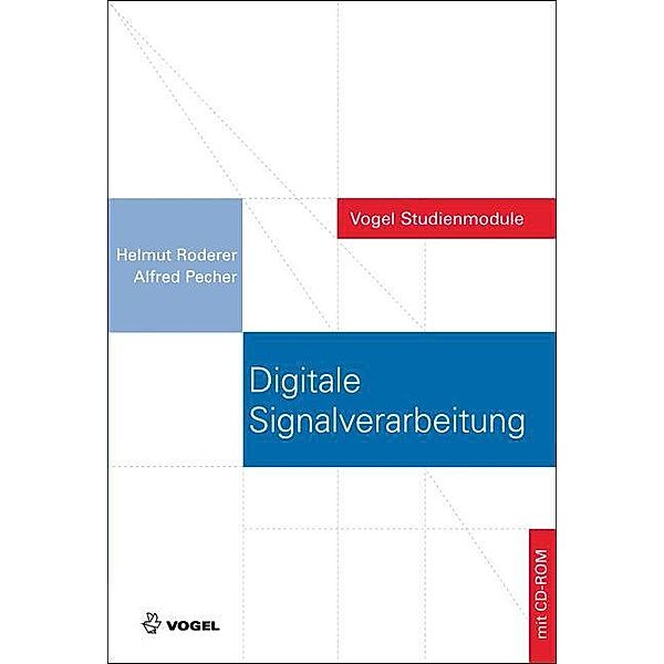 Digitale Signalverarbeitung, Helmut Roderer, Alfred Pecher