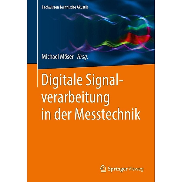 Digitale Signalverarbeitung in der Messtechnik / Fachwissen Technische Akustik