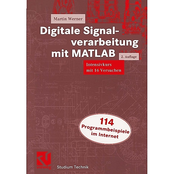 Digitale Signalverarbeitung mit MATLAB / Studium Technik, Martin Werner