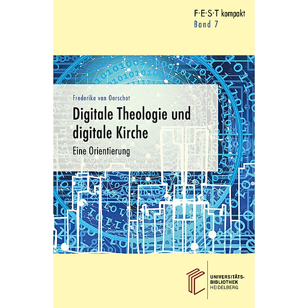 Digitale Theologie und digitale Kirche, Frederike van Oorschot