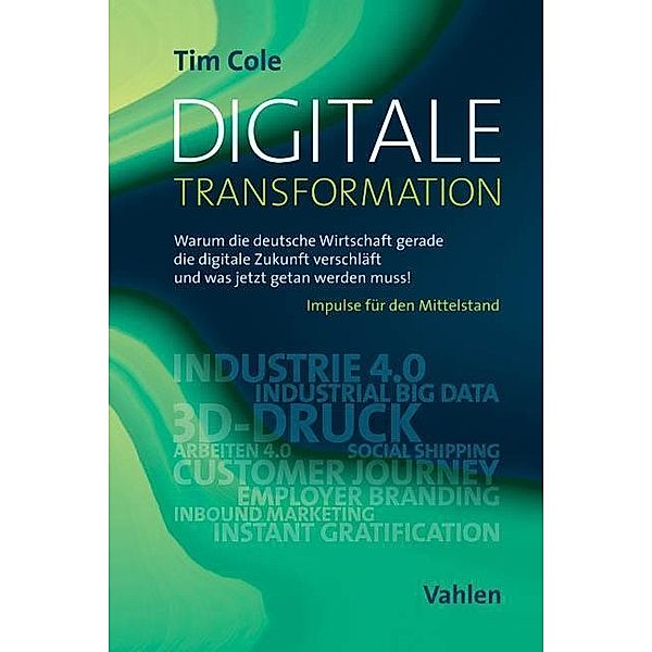 Digitale Transformation, Tim Cole