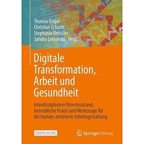 Digitale Transformation, Arbeit und Gesundheit, m. 1 Buch, m. 1 E-Book