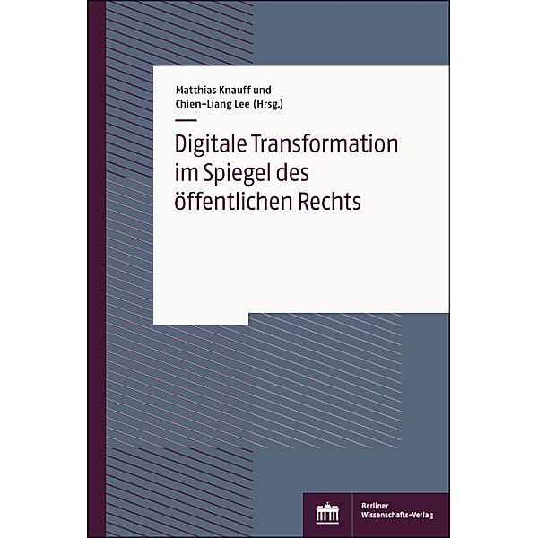 Digitale Transformation im Spiegel des öffentlichen Rechts