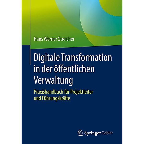 Digitale Transformation in der öffentlichen Verwaltung, Hans Werner Streicher