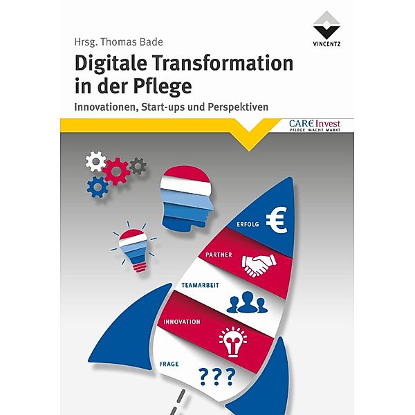 Digitale Transformation in der Pflege, Thomas Bade