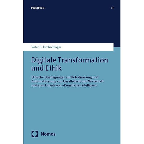 Digitale Transformation und Ethik, Peter G. Kirchschläger