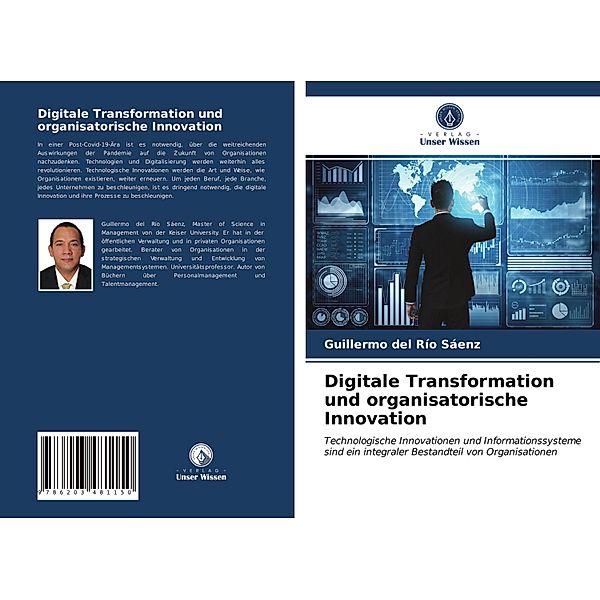 Digitale Transformation und organisatorische Innovation, Guillermo del Río Sáenz