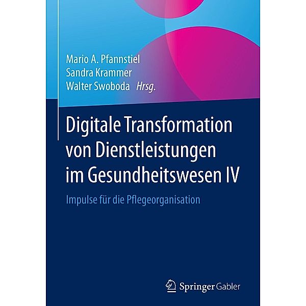 Digitale Transformation von Dienstleistungen im Gesundheitswesen IV