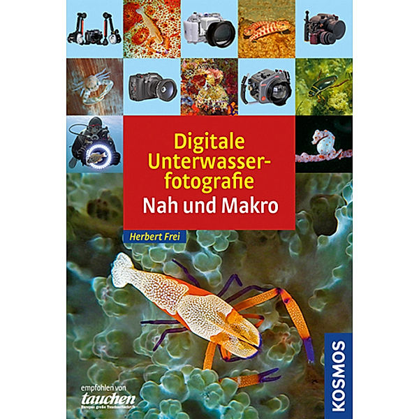 Digitale Unterwasserfotografie, Herbert Frei