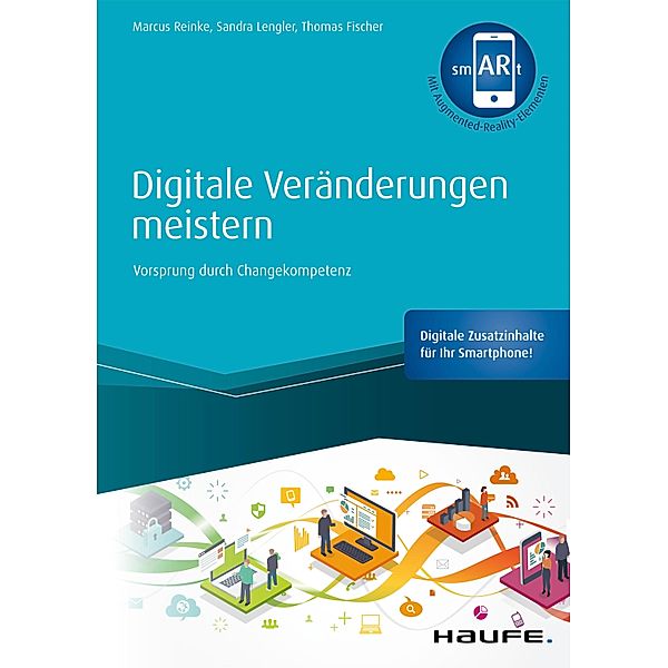 Digitale Veränderungen meistern / Haufe Fachbuch, Marcus Reinke, Thomas Fischer, Sandra Lengler