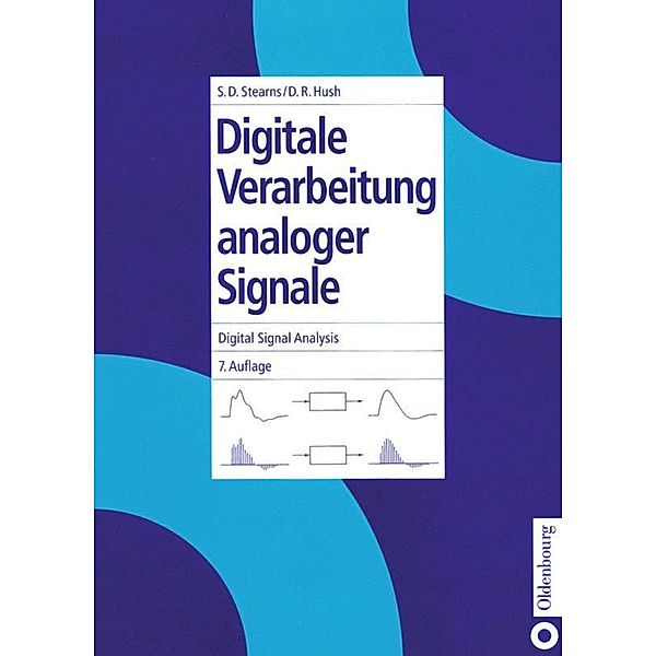 Digitale Verarbeitung analoger Signale, m. Diskette (8,9 cm), Samuel D. Stearns, Don R. Hush