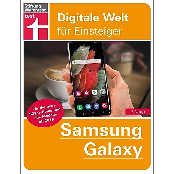 Digitale Welt für Einsteiger / Samsung Galaxy, Stefan Beiersmann