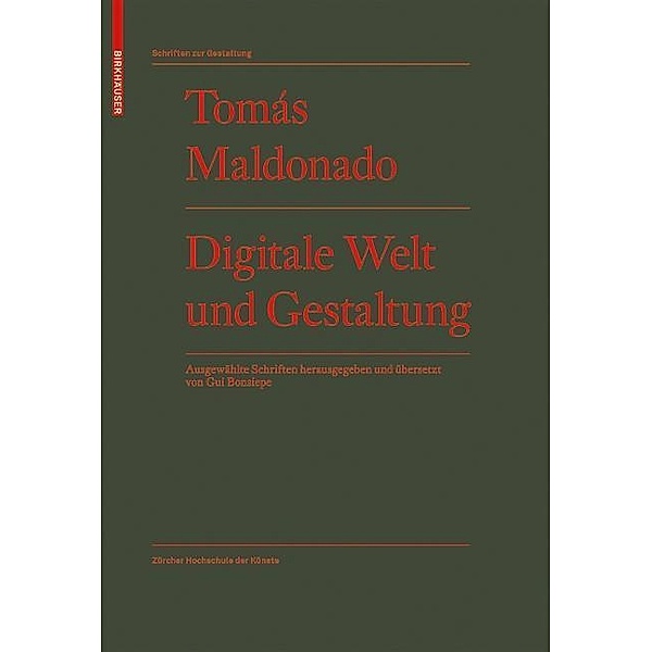Digitale Welt und Gestaltung, Tomás Maldonado