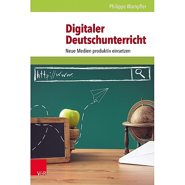 Digitaler Deutschunterricht, Philippe Wampfler