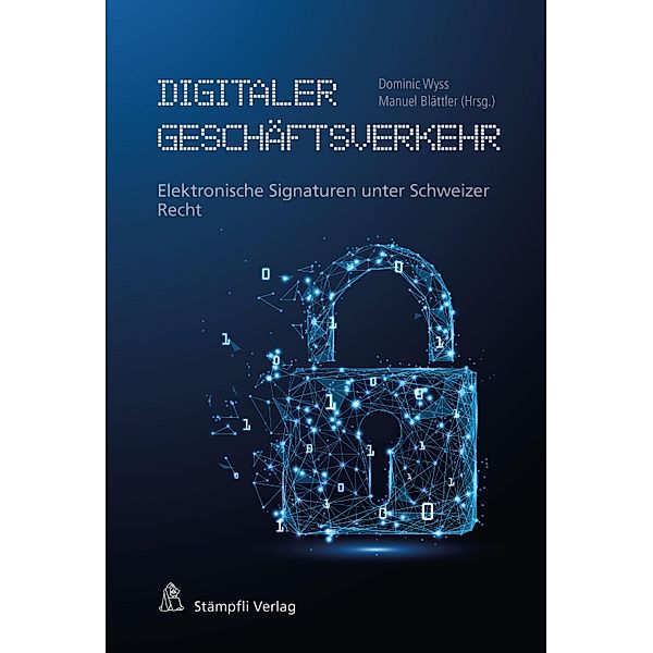 Digitaler Geschäftsverkehr, Dominic Wyss, Manuel Blättler