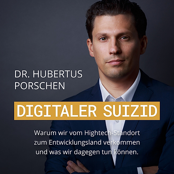 Digitaler Suizid, Hubertus Porschen