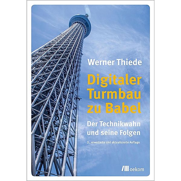Digitaler Turmbau zu Babel, Werner Thiede