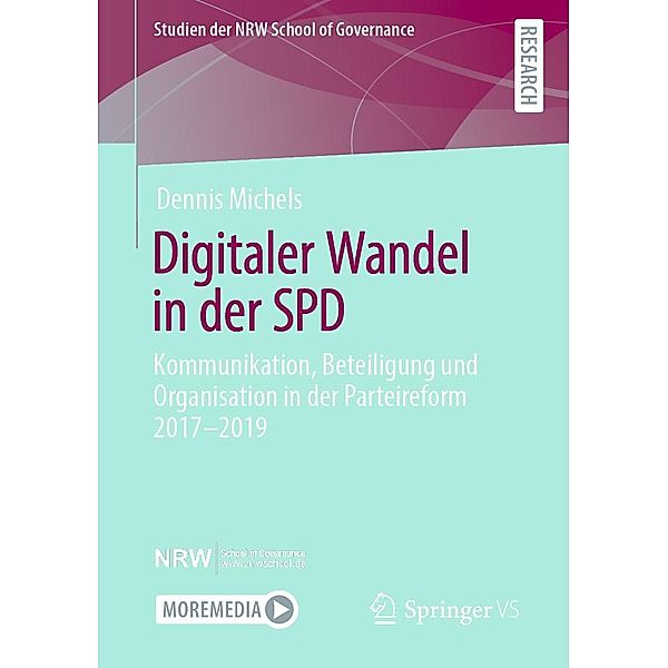 Digitaler Wandel in der SPD / Studien der NRW School of Governance, Dennis Michels