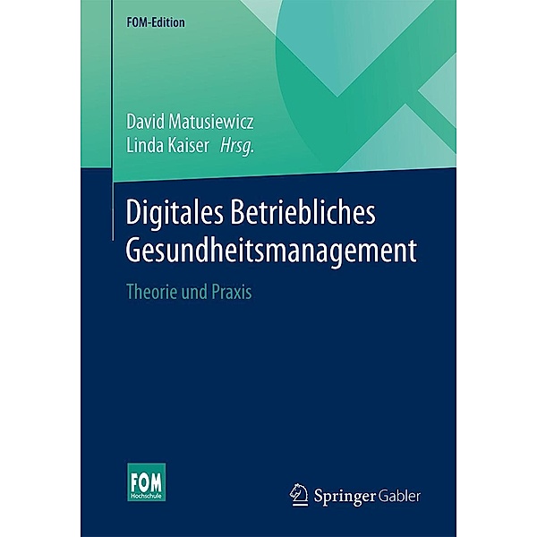 Digitales Betriebliches Gesundheitsmanagement / FOM-Edition